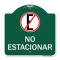Signmission Spanish Parking No Estacionar No Parking W/ Graphic Heavy-Gauge Aluminum Sign, 18" H, GW-1818-22882 A-DES-GW-1818-22882
